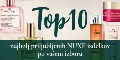 TOP 10 najbolj priljubljenih NUXE izdelkov  po izboru kupcev